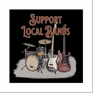 Support Local Bands Posters and Art